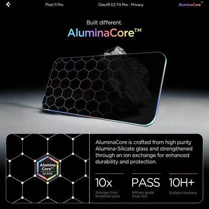 AGL11481 - Pixel 11 Pro GLAS.tR EZ Fit | Privacy AluminaCore privacy glass highlighting enhanced durability and 10H+ hardness.