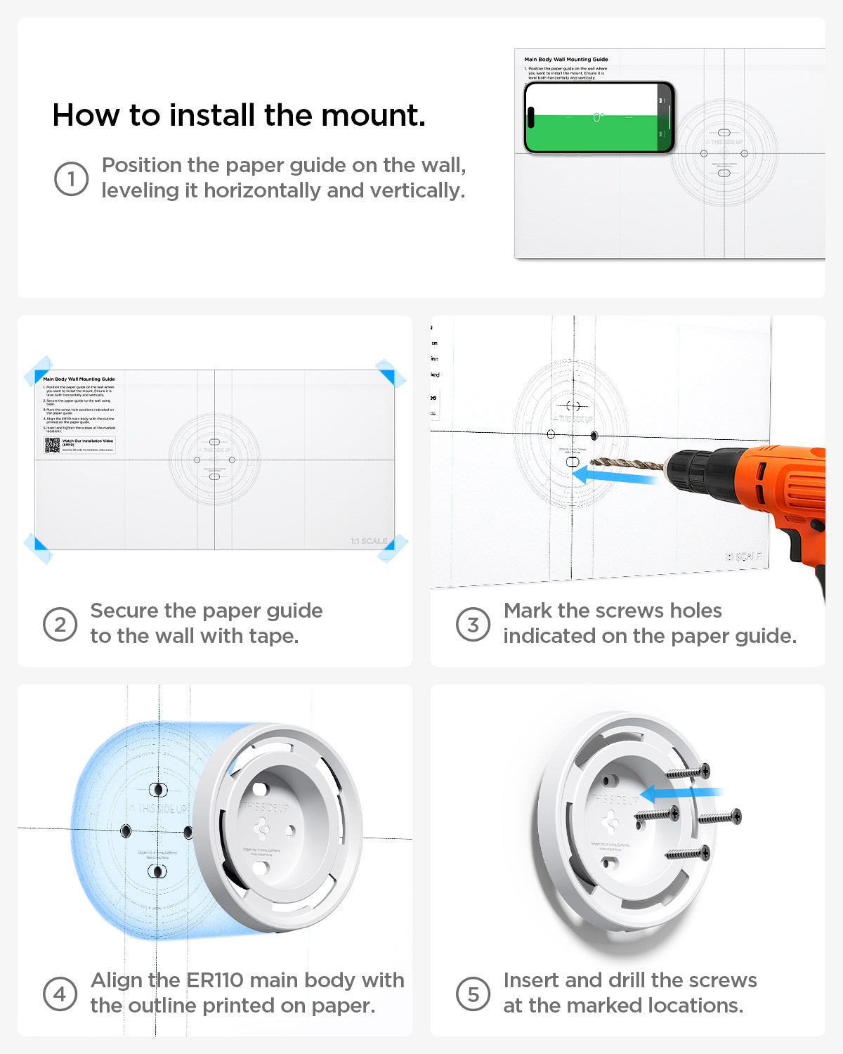 AMP09409 - Eero 6 Mount | ER110 in White showing how to install the mount. 1. Level and tape the paper guide to the wall 2. Mark the screw holes 3. Align the ER110 with the guide 4. Drill screws into the marked spots 5. Insert and drill the screws at the marked locations
