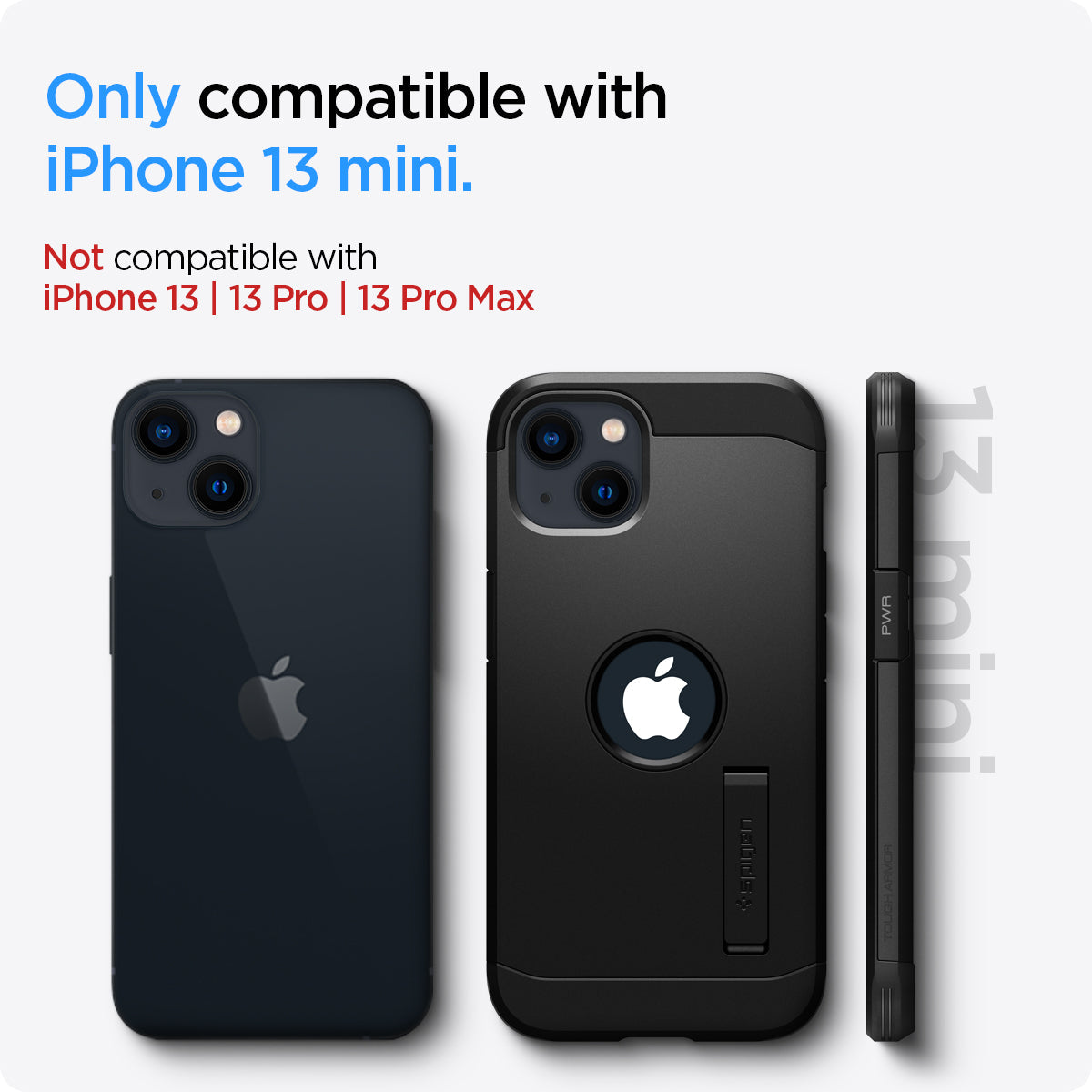ACS03331 - iPhone 13 Mini Case Tough Armor in black showing the compatibility only with iPhone 13 mini. Not compatible with iPhone 13 | 13 Pro | 13 Pro Max