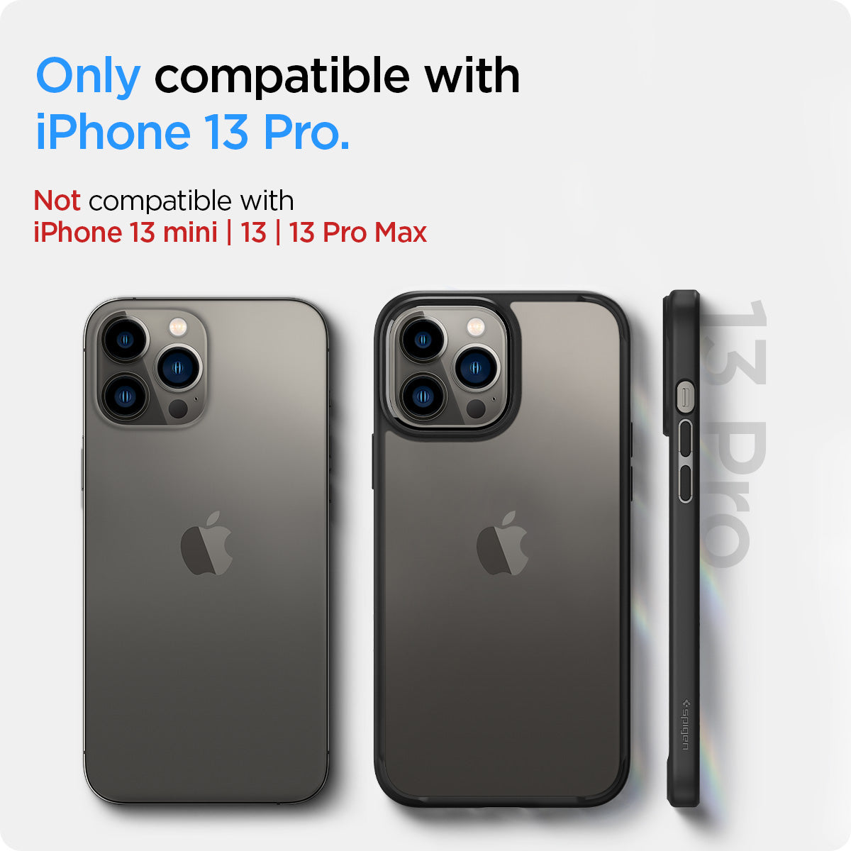 ACS03262 - iPhone 13 Pro Case Ultra Hybrid in matte black showing the compatibility only with iPhone 13 Pro. Not compatible with iPhone 13 mini | 13 | 13 Pro Max