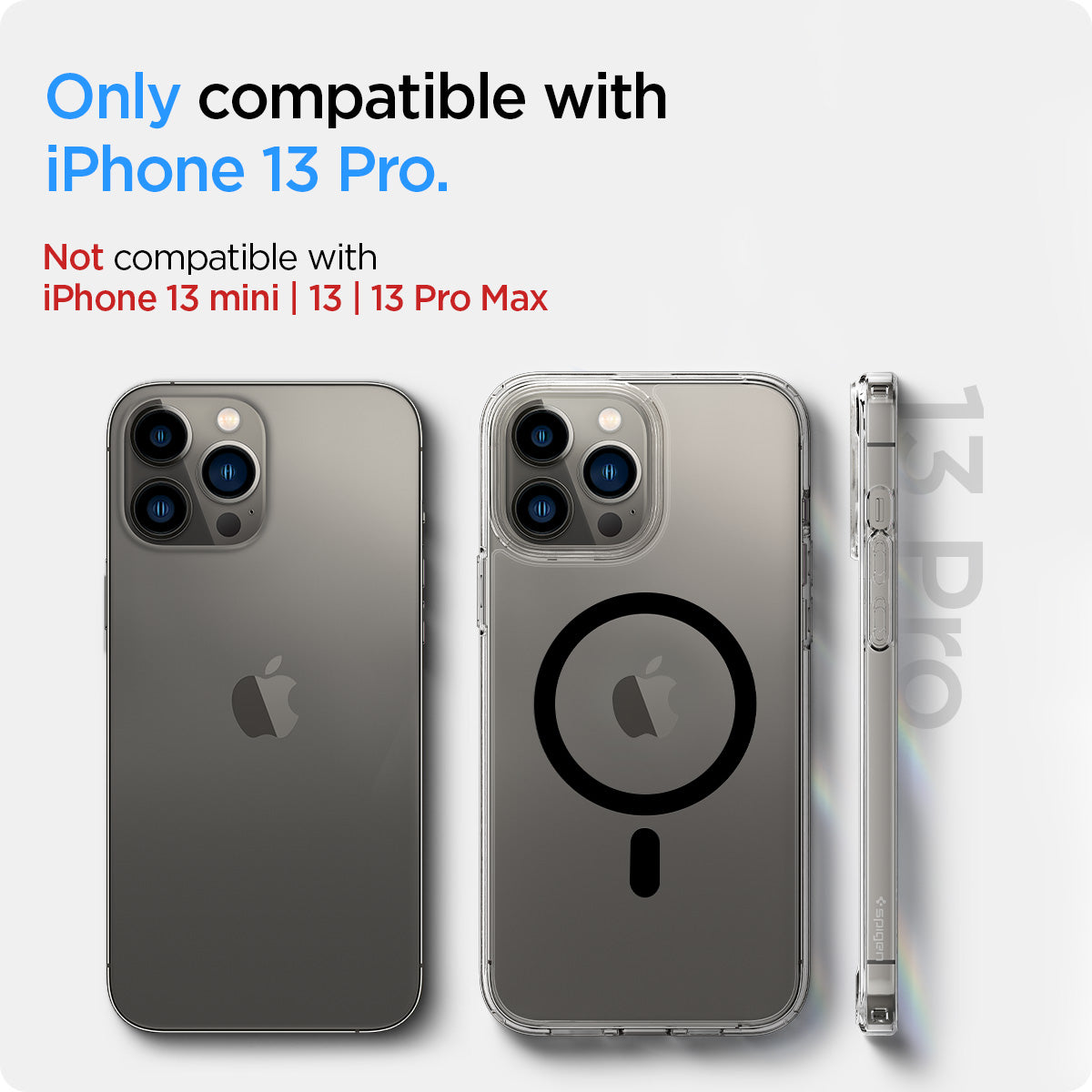 ACS03268 - iPhone 13 Pro Case Ultra Hybrid Zero One (MagFit) showing the compatibility only with iPhone 13 Pro. Not compatible with iPhone 13 mini | 13 | 13 Pro Max