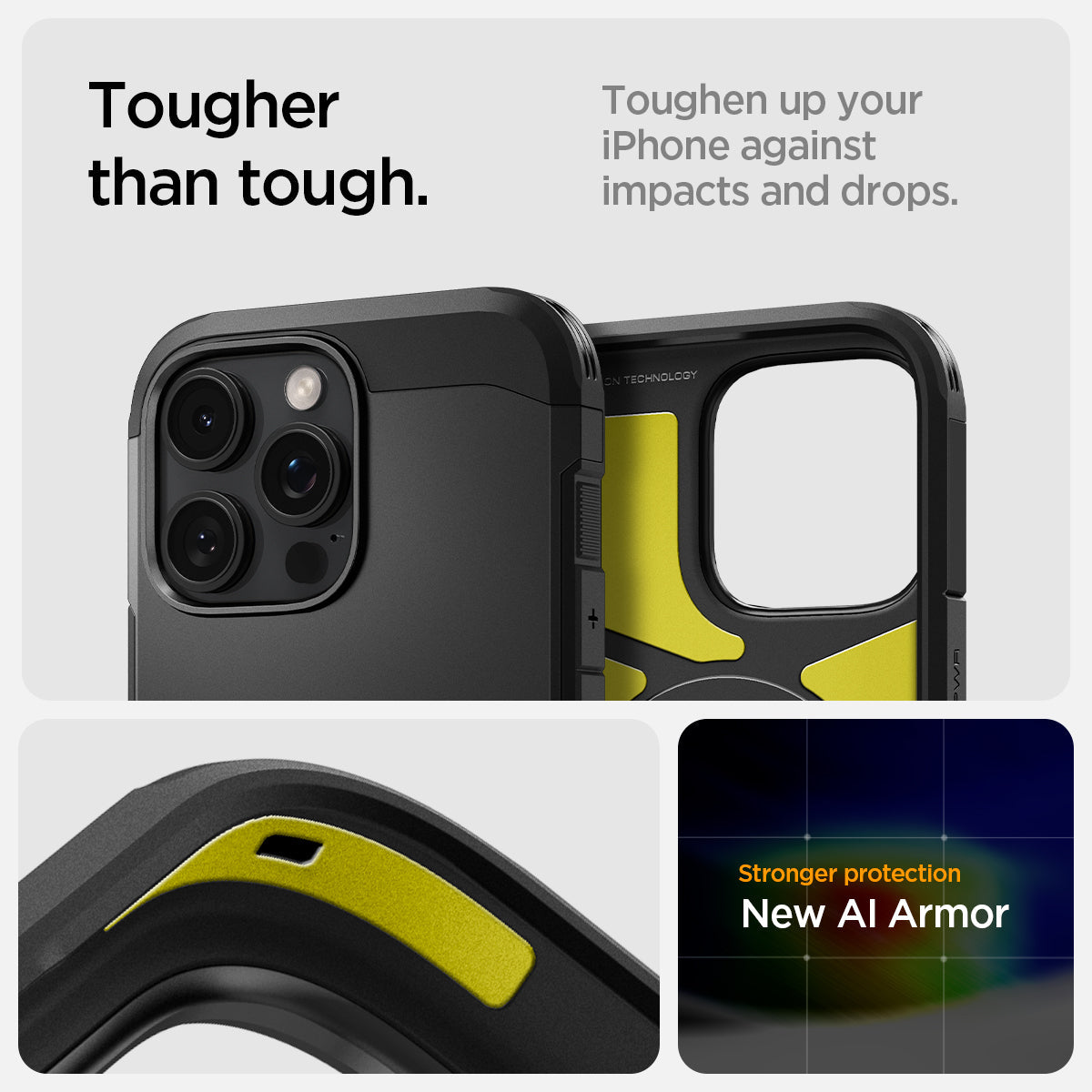 ACS08503 - iPhone 16 Pro Max Case Tough Armor T AI (MagFit + Camera Control) in Black showing the tougher than tough, toughen up your iPhone against impacts and drops, stronger protection, New AI Armor