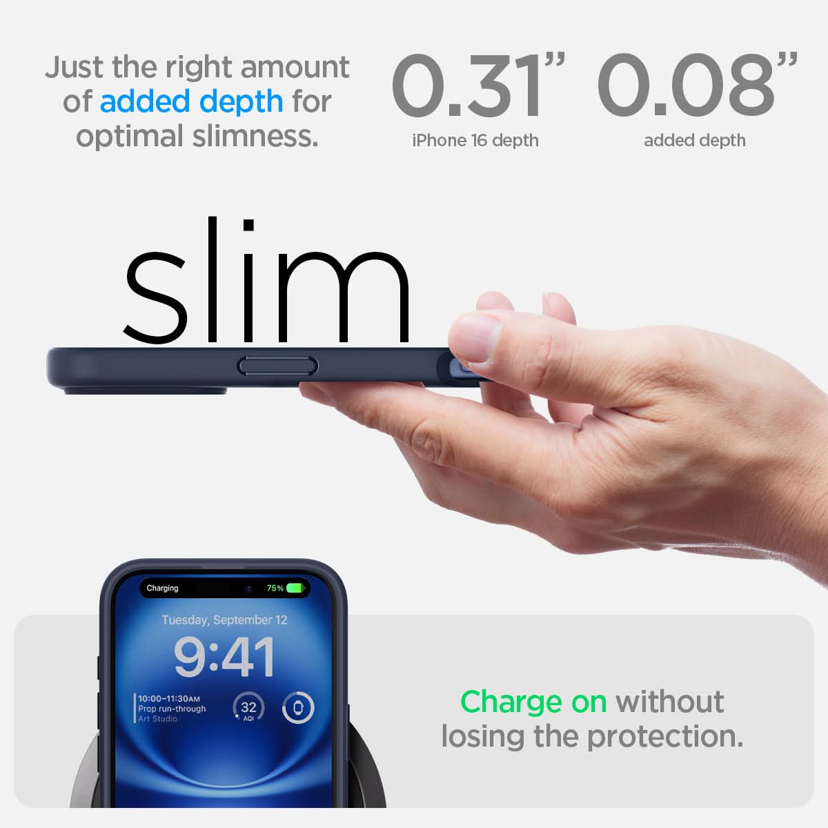 ACS08202 - iPhone 16 Case Ultra Hybrid in Navy Blue just the right amount of added depth for optimal slimness. 0.31" iPhone 16 depth, 0.08" added depth. charge on without losing the protection.