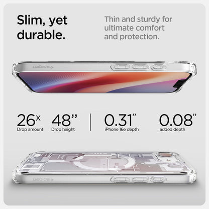 ACS09142 - iPhone 17e Case Ultra Hybrid Zero One (MagFit) in Zero One White showing the slim, yet durable. Thin and sturdy for ultimate comfort and protection with 26x drop amount 48" drop height | 0.31" iPhone16E depth, 0.08" added depth