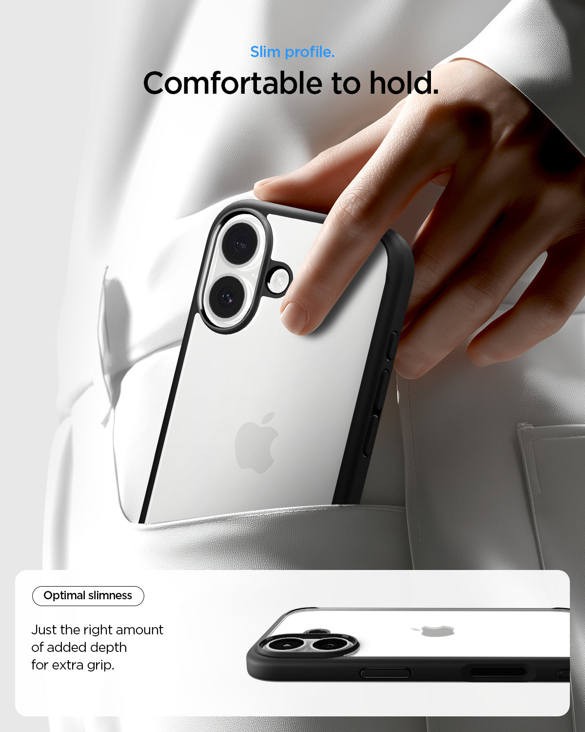 ACS10081 - iPhone 17 Ultra Hybrid in Matte Black showing slim profile. Comfortable to hold. Optimal slimness just the right amount of added depth for extra grip.