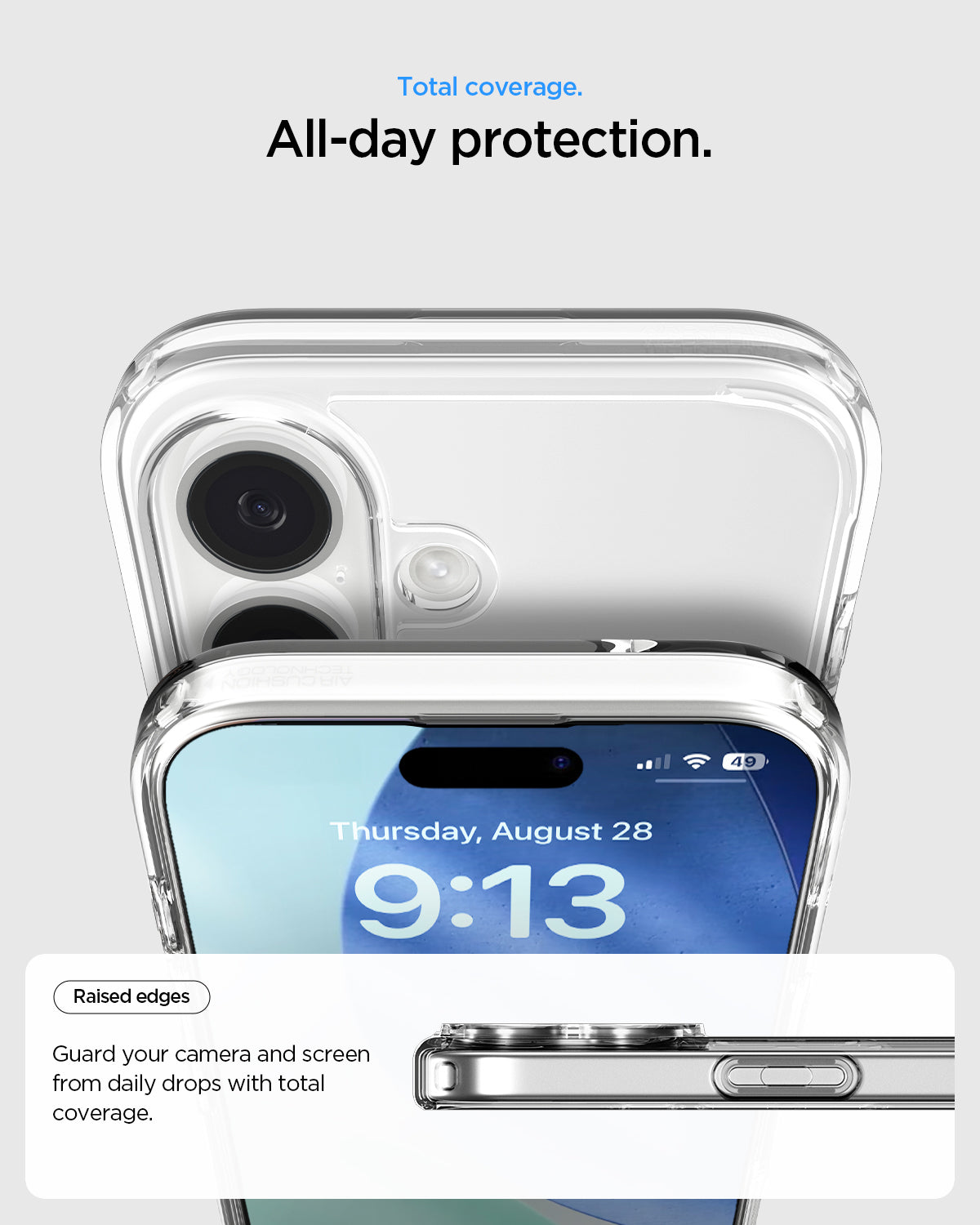 ACS10080 - iPhone 17 Ultra Hybrid in Crystal Clear showing total coverage. All day protection. Raised edges. Guard your camera and screen from daily drops with total coverage.