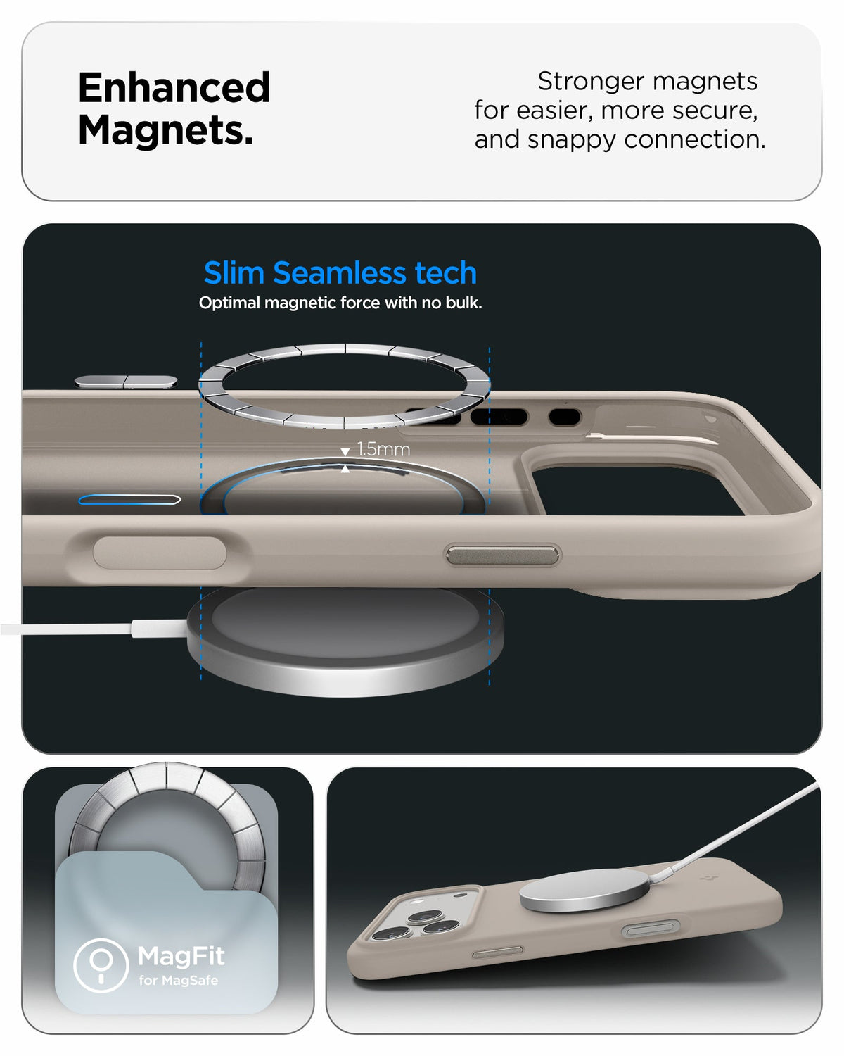 ACS09904 - iPhone 17 Pro Max Silicone Fit (MagFit) Case in stone showing enhanced magnets. stronger magnets for easier more secure and snappy connection.