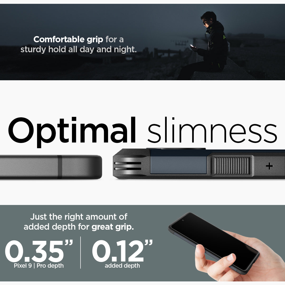 ACS07693 - Pixel 9 Pro Case Tough Armor in Metal Slate comfortable grip for a sturdy hold all day and night. Optimal slimness. Just the right amount of added depth for great grip.