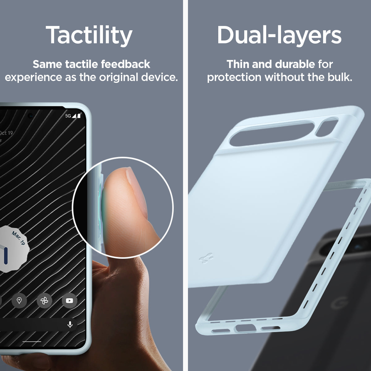 ACS06327 - Pixel 8 Pro Case Thin Fit in mute blue tactility same tactile feedback experience as the original device. Dual layers thin and durable for protection without the bulk.