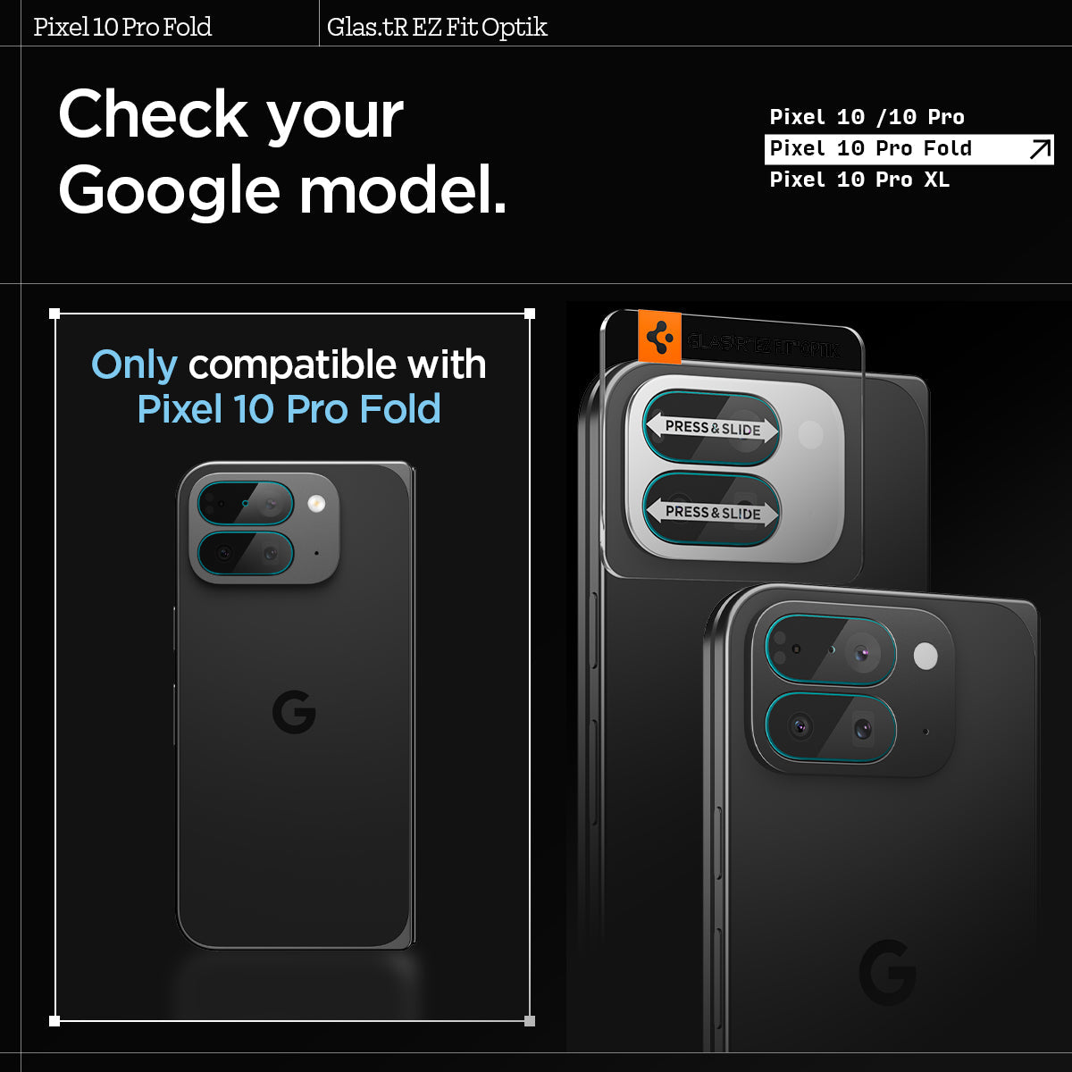 AGL09664 - Pixel 10 Pro Fold Optik EZ Fit Lens Protector check your google model. only compatible with pixel 10 pro fold