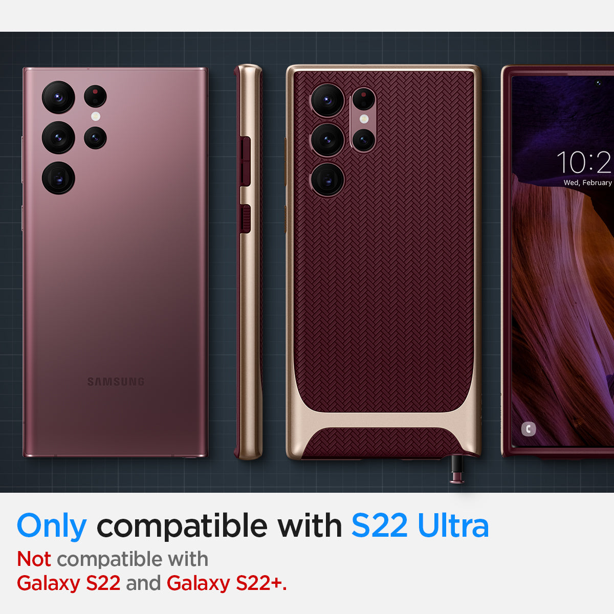 ACS04382 - Galaxy S22 Ultra 5G Case Neo Hybrid in burgundy only compatible with s22 ultra. not compatible with galaxy s22 and galaxy s22+